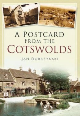 Jan Dobrzynski - Postcard from the Cotswolds - 9780752459288 - V9780752459288