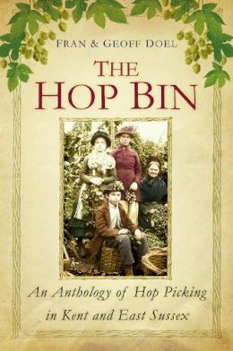 Fran Doel - The Hop Bin - 9780752493619 - V9780752493619