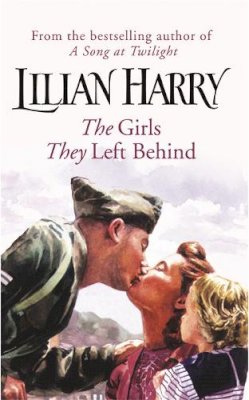 Lilian Harry - The Girls They Left Behind (Street at War) - 9780752803333 - KIN0036921