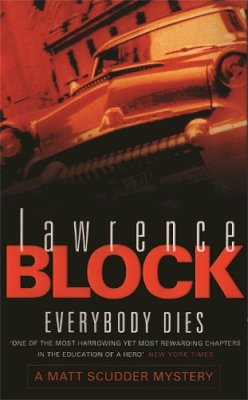 Lawrence Block - Everybody Dies - 9780752826837 - V9780752826837