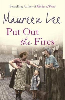 Maureen Lee - Put Out the Fires - 9780752827599 - V9780752827599