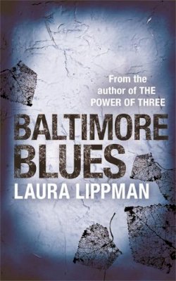 Laura Lippman - Baltimore Blues - 9780752837635 - V9780752837635