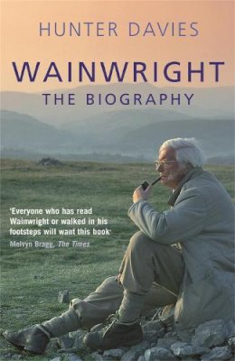 Hunter Davies - Wainwright: The Biography - 9780752848525 - V9780752848525