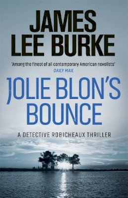 James Lee Burke - Jolie Blon´s Bounce - 9780752849560 - V9780752849560