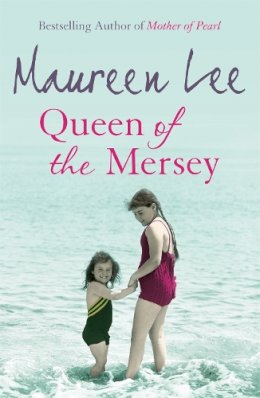 Maureen Lee - Queen of the Mersey - 9780752858913 - V9780752858913