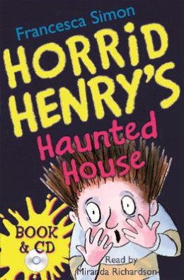 Francesca Simon - Horrid Henry´s Haunted House: Book 6 - 9780752868011 - V9780752868011