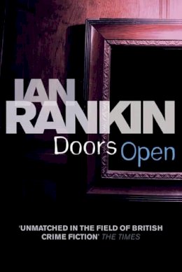 Ian Rankin - Doors Open - 9780752890715 - KMO0000075