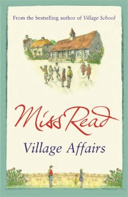 Miss Read - Village Affairs - 9780752893556 - V9780752893556