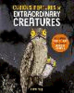 Fiona Fogg; Fiona Fogg - Curious Features Of Extraordinary Creatures - 9780753449783 - 9780753449783