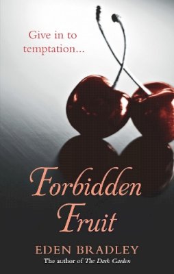 Eden Bradley - Forbidden Fruit - 9780753541357 - KAK0008779