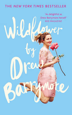 Drew Barrymore - Wildflower - 9780753557099 - 9780753557099