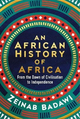 Zeinab Badawi - An African History of Africa - 9780753560136 - 9780753560136