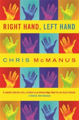 Chris McManus - Right Hand, Left Hand: The multiple award-winning true life scientific detective story - 9780753813553 - V9780753813553