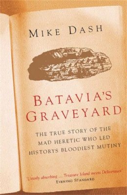 Mike Dash - Batavia´s Graveyard - 9780753816844 - V9780753816844