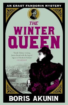 Boris Akunin - The Winter Queen: An Erast Fandorin Mystery 1 - 9780753817599 - V9780753817599