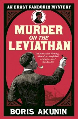 Boris Akunin - Murder on the Leviathan: Erast Fandorin 3 - 9780753818435 - V9780753818435