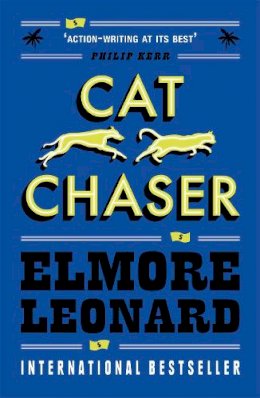 Elmore Leonard - Cat Chaser - 9780753819661 - V9780753819661