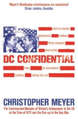 Sir Christopher Meyer - DC Confidential - 9780753820919 - V9780753820919