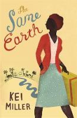 Kei Miller - The Same Earth - 9780753823118 - V9780753823118