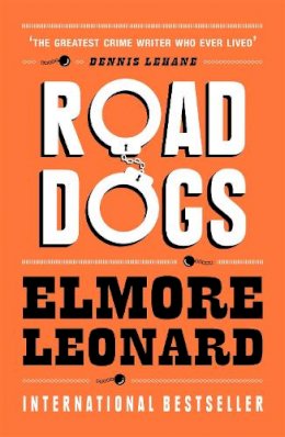 Elmore Leonard - Road Dogs - 9780753826645 - V9780753826645