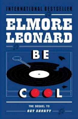 Elmore Leonard - Be Cool - 9780753827314 - V9780753827314