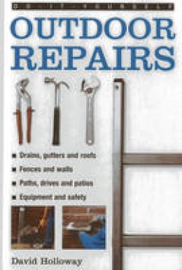 David Holloway - Do-it-yourself Outdoor Repairs - 9780754817925 - V9780754817925