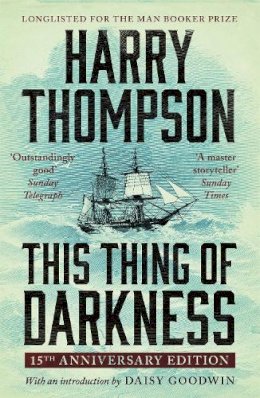 Harry Thompson - This Thing of Darkness - 9780755302819 - V9780755302819