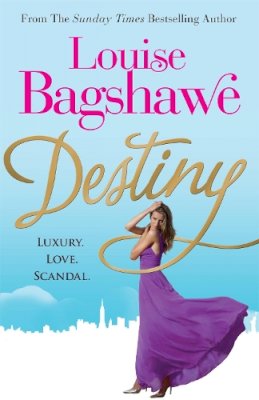 Louise Bagshawe - Destiny - 9780755336180 - V9780755336180