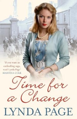 Lynda Page - Time For A Change: An endearing saga of love, laughter… and matchmaking - 9780755338801 - V9780755338801