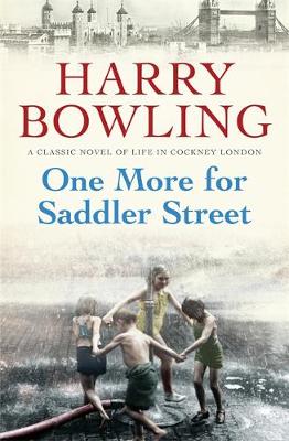 Harry Bowling - One More for Saddler Street: A touching saga of love, family and community - 9780755340453 - V9780755340453