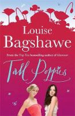 Louise Bagshawe - Tall Poppies - 9780755340538 - V9780755340538