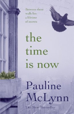 Pauline McLynn - The Time is Now: An unforgettable story that will enchant and enthral - 9780755343430 - 9780755343430