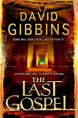 David Gibbins - The Last Gospel - 9780755347346 - KTJ0006952