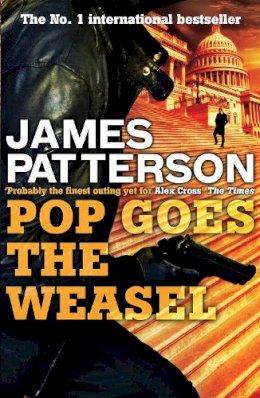 James Patterson - Pop Goes the Weasel - 9780755349333 - V9780755349333