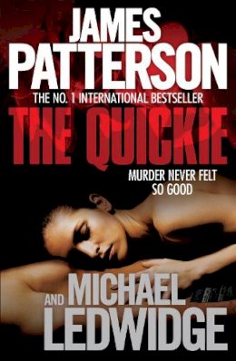 James Patterson - The Quickie - 9780755349555 - V9780755349555