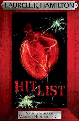 Laurell K. Hamilton - Hit List - 9780755352616 - V9780755352616