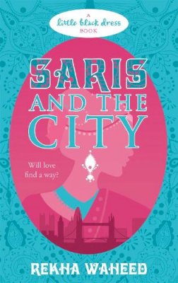 Rekha Waheed - Saris and the City - 9780755356133 - V9780755356133