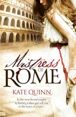 Kate Quinn - Mistress of Rome - 9780755357932 - V9780755357932