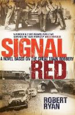 Robert Ryan - Signal Red - 9780755358205 - V9780755358205