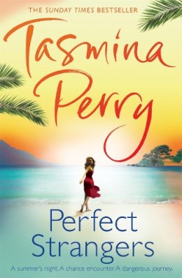 Tasmina Perry - Perfect Strangers: How well do you know the person you love? - 9780755358502 - KEX0261363