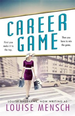 Louise Mensch - Career Game - 9780755359011 - KOC0009568