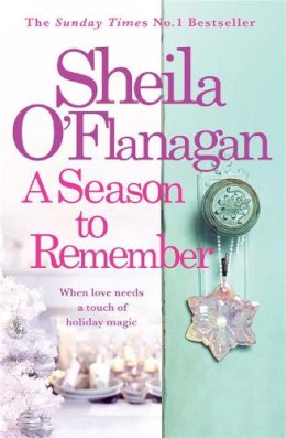 Sheila O'Flanagan - A Season to Remember - 9780755375141 - KMO0001305