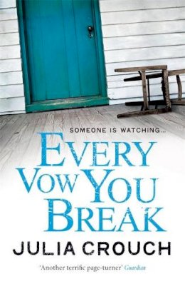 Julia Crouch - Every Vow You Break - 9780755378029 - V9780755378029