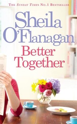 Sheila O'Flanagan - Better Together - 9780755378401 - KEX0296402