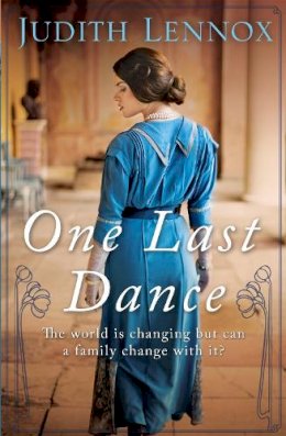 Judith Lennox - One Last Dance: A mesmerising tale of love, betrayal and shocking secrets - 9780755384143 - V9780755384143