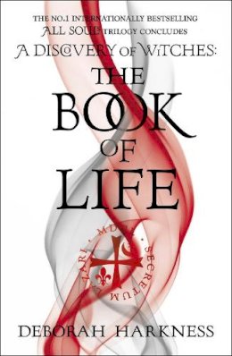 Deborah Harkness - The Book of Life: (All Souls 3) - 9780755384792 - V9780755384792