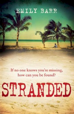 Emily Barr - Stranded - 9780755387977 - V9780755387977