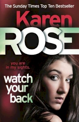 Karen Rose - Watch Your Back - 9780755389926 - V9780755389926