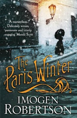 Imogen Robertson - The Paris Winter - 9780755390137 - V9780755390137