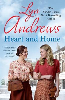 Lyn Andrews - Heart and Home - 9780755399789 - V9780755399789